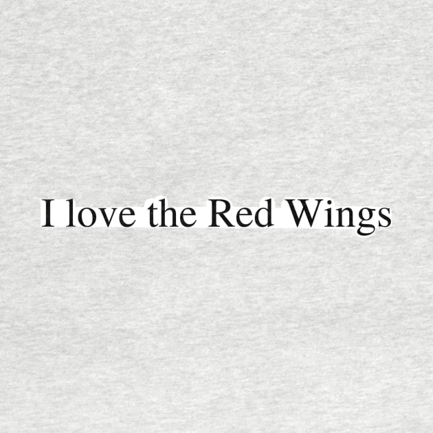 I love the Red Wings by delborg